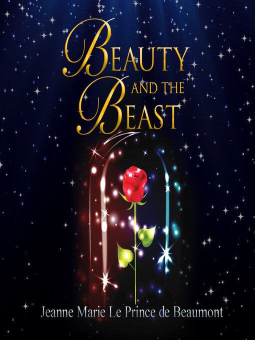Title details for Beauty and the Beast by Jeanne-Marie Leprince deBeaumont - Available
